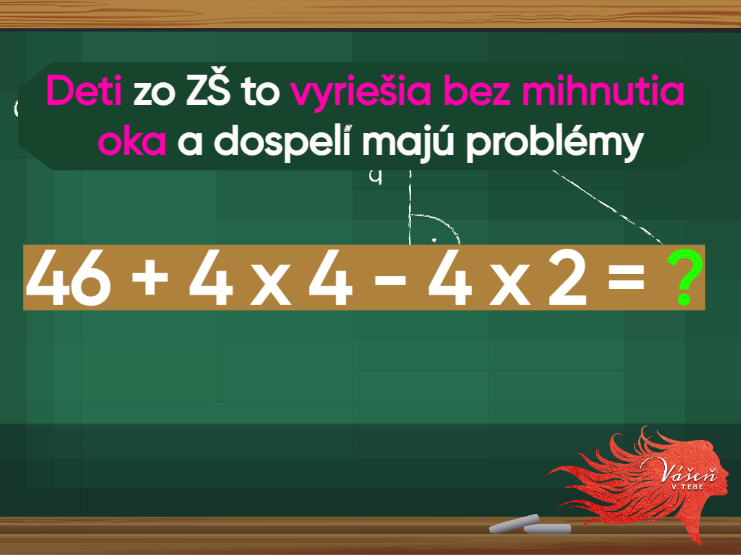 Matematická hádanka 46 + 4 x 4 - 4 x 2 = ??.